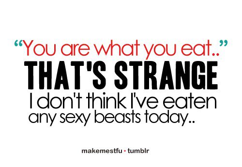 You are what you EAT!